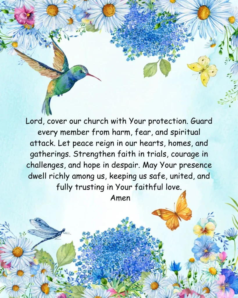 Intercessory prayers for the church Prayer for protection, peace, and God’s presence to guard every member in faith and unity.