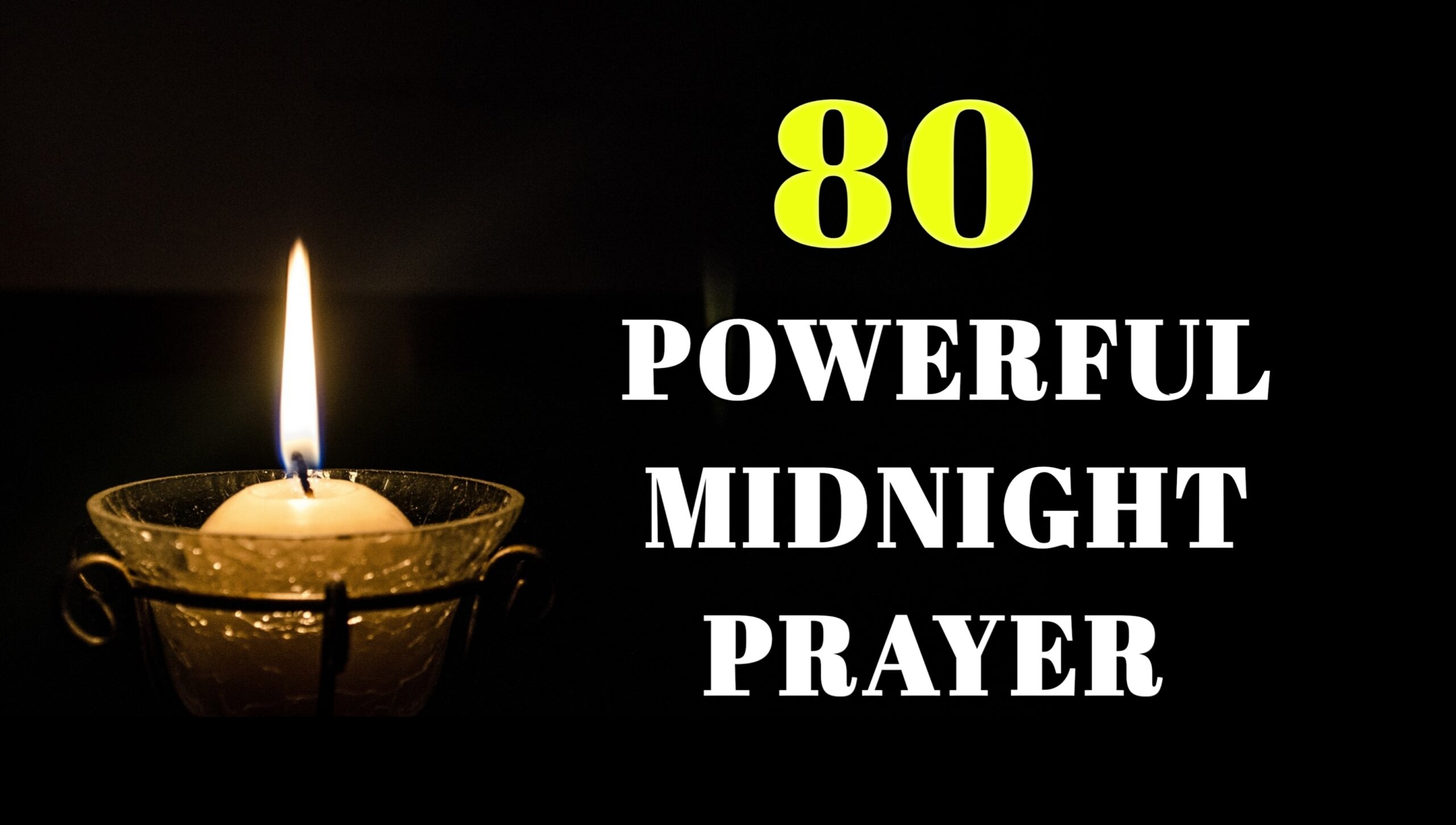 80 Powerful Midnight Prayer Points for Breakthroughs and Protection