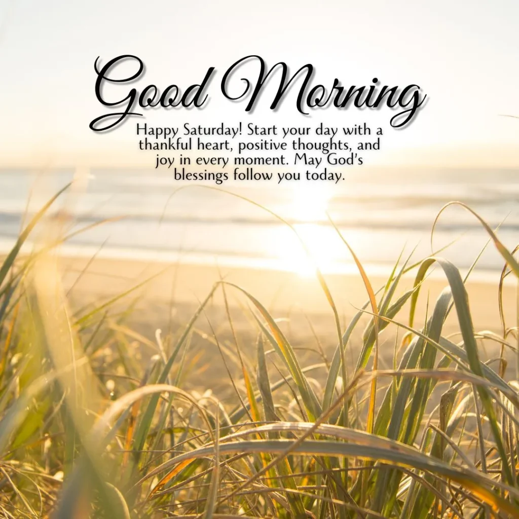 Beautiful Saturday Morning Blessings