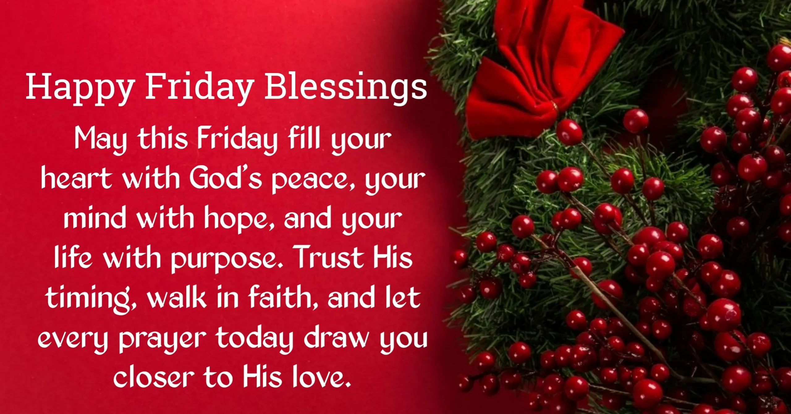 Friday Blessings image with devotional quotes, prayers, and messages to inspire faith, gratitude, and joy. Perfect for sharing meaningful blessings.