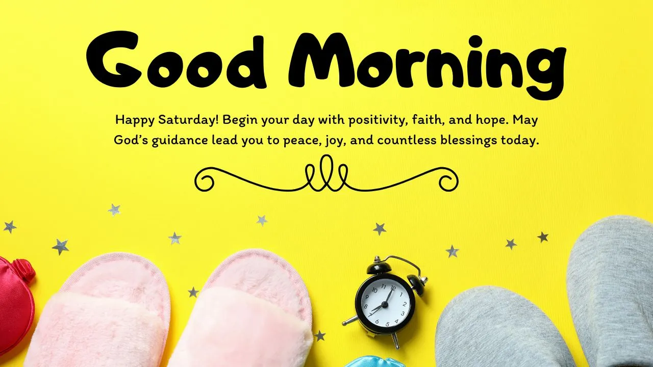 Beautiful Saturday blessings with positive thoughts, prayers, gratitude, and faith in God to start the weekend with joy and peace
