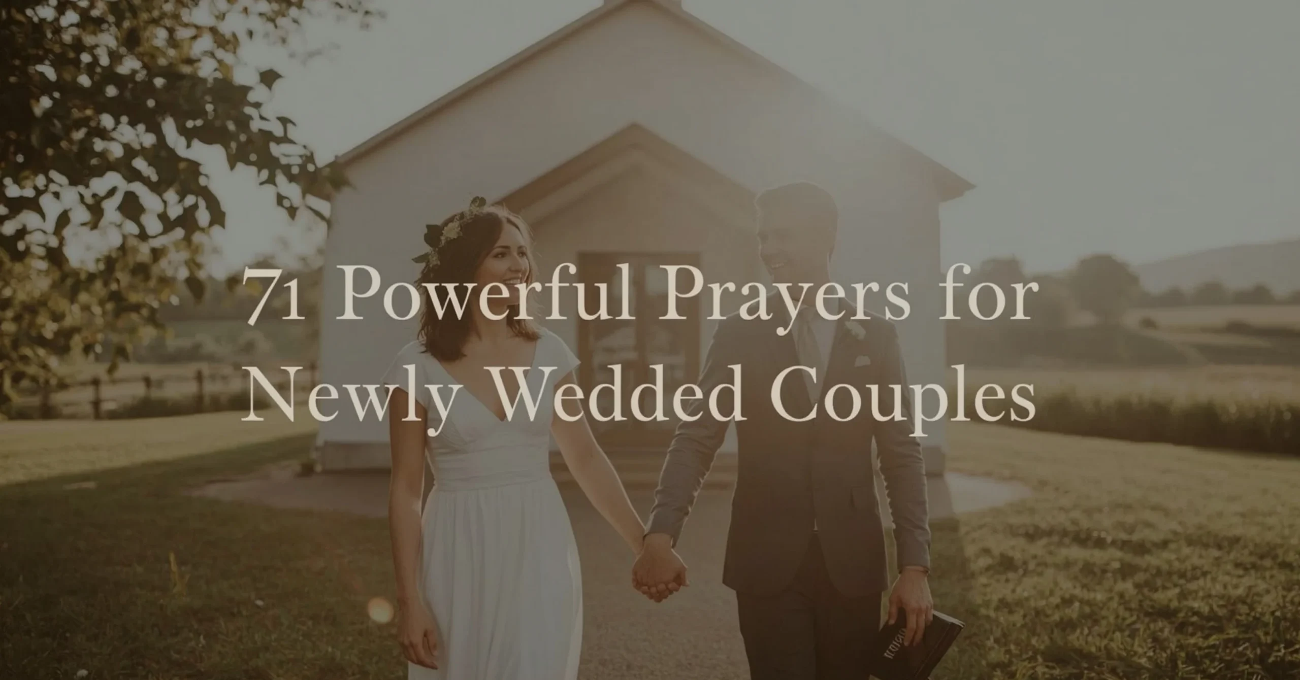 71 Powerful Prayers for Newly Wedded Couples with Bible Verses for a Godly Marriage