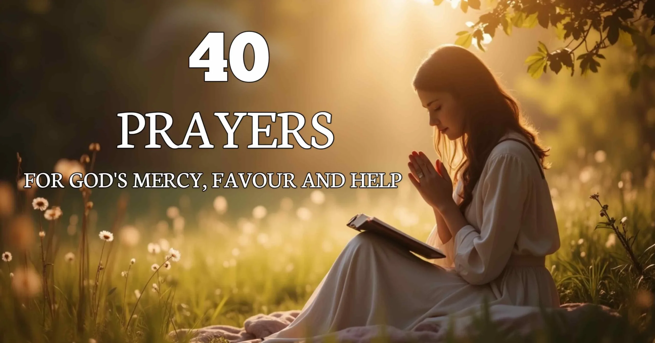 Prayers for God's Mercy Favour and Help