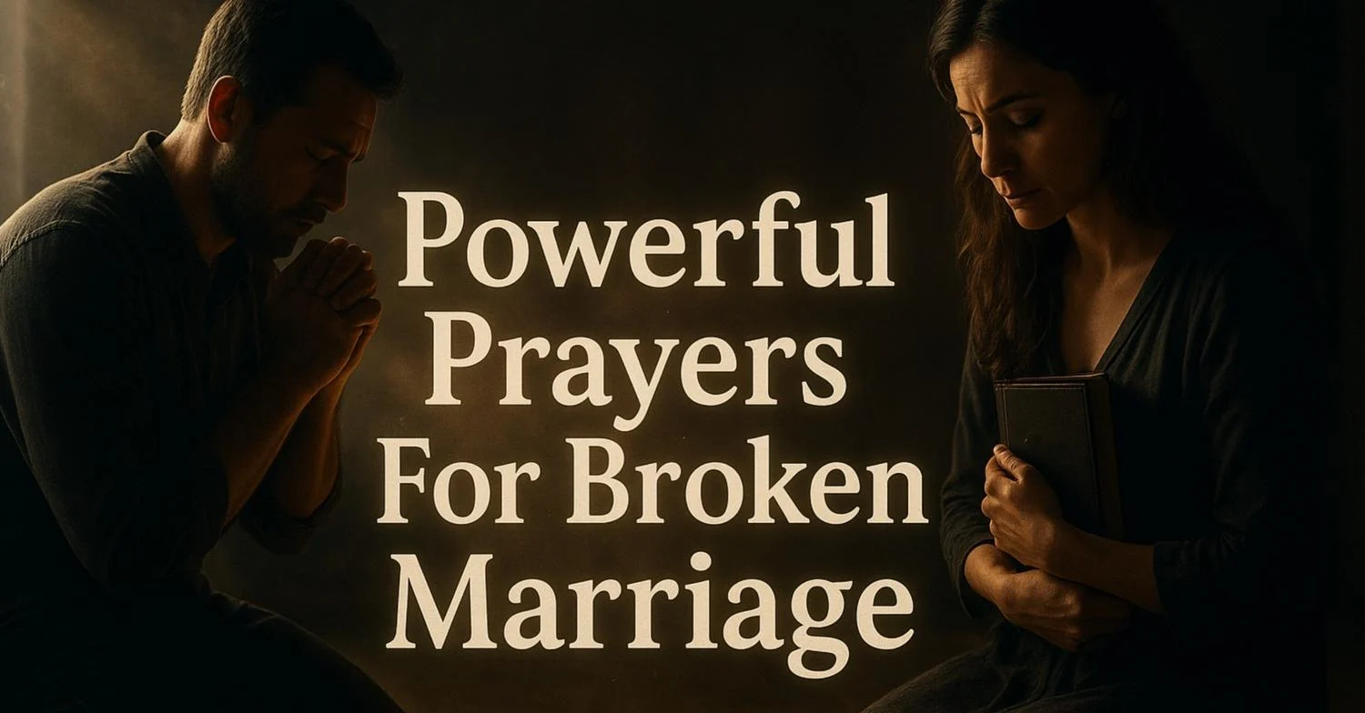 7 Powerful Prayer for Broken Marriage