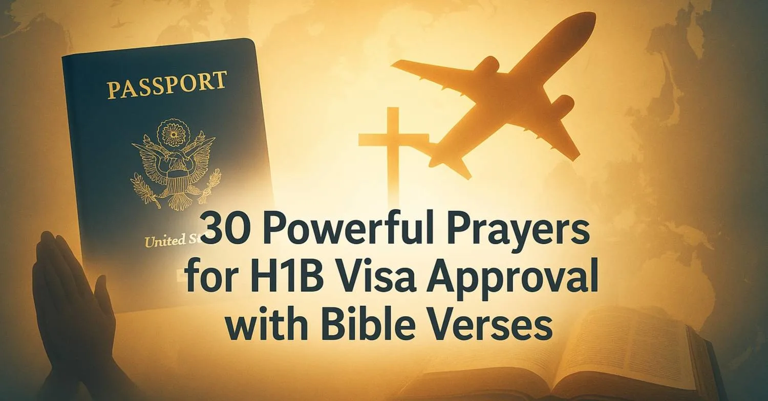30 Powerful Prayers for H1B Visa Approval with Bible Verses