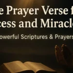Bible Prayer Verse for Success and Miracles: 25 Powerful Scriptures & Prayers
