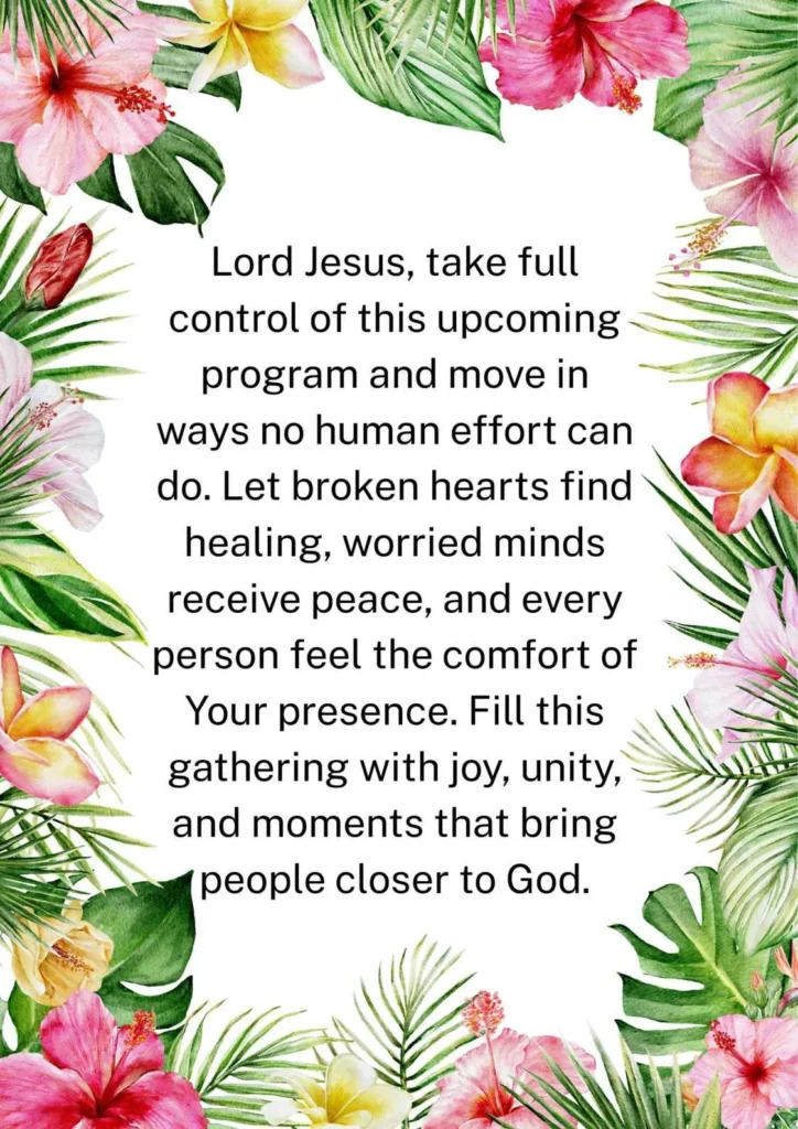 Powerful prayer for upcoming program asking Jesus to bring healing, unity, peace, and revival through His presence