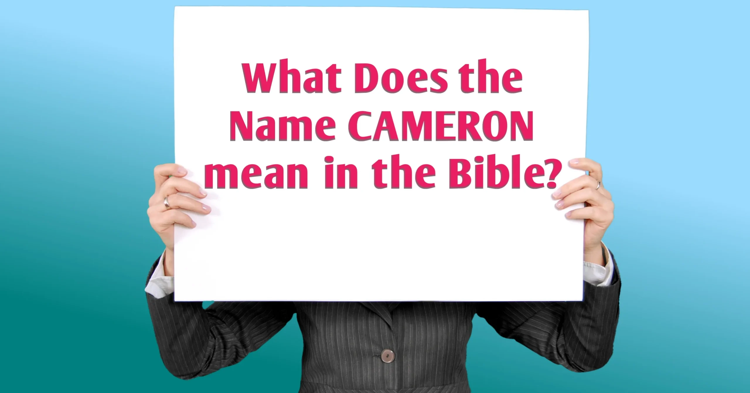 Biblical Meaning of the Name Cameron | Origin & Spiritual Significance