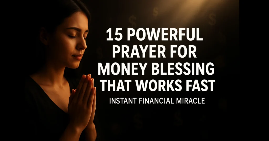 15 Powerful Prayer For Money Blessing That Works Fast | Instant ...