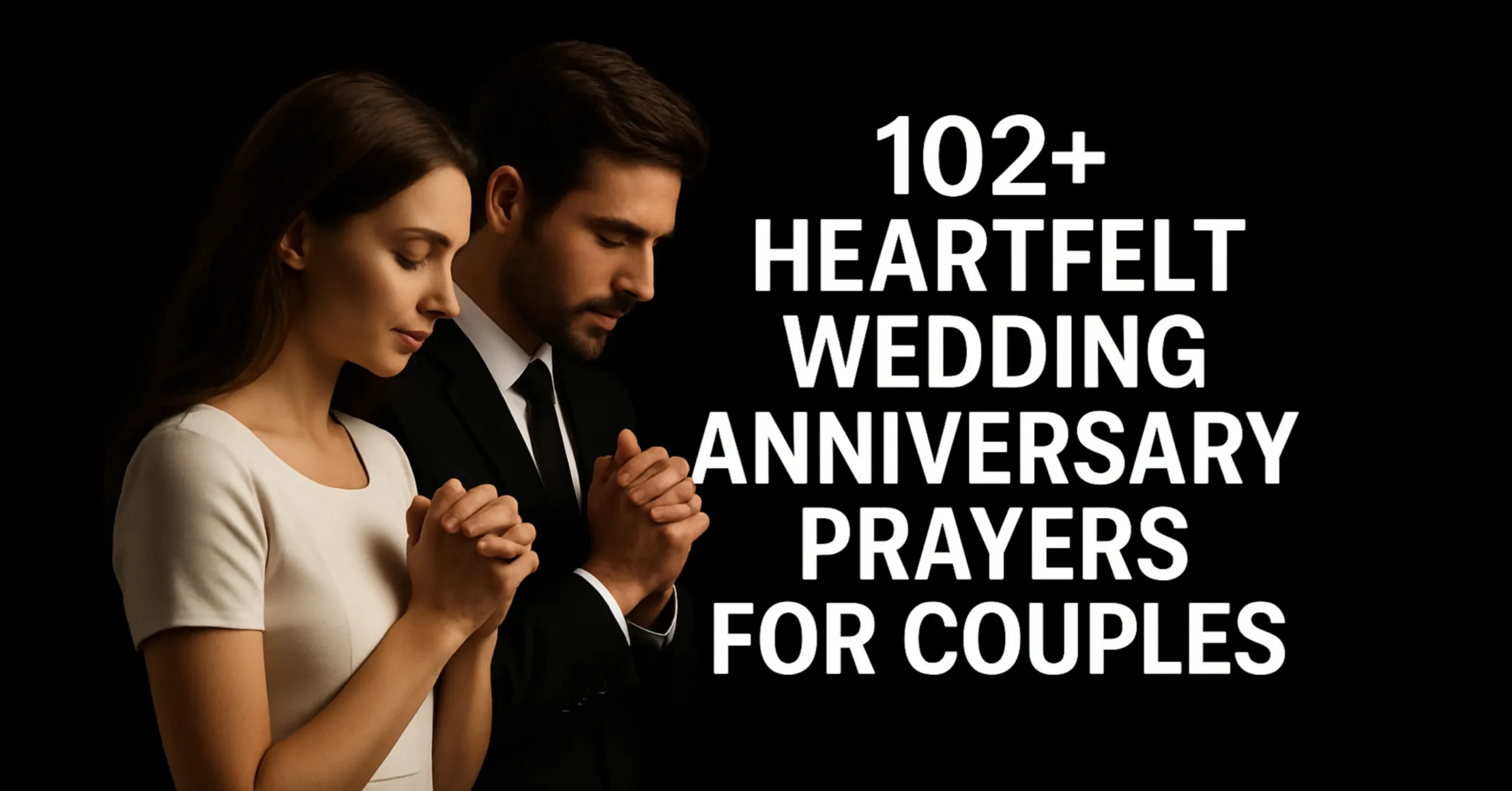 102+ Heartfelt Wedding Anniversary Prayers for Couples