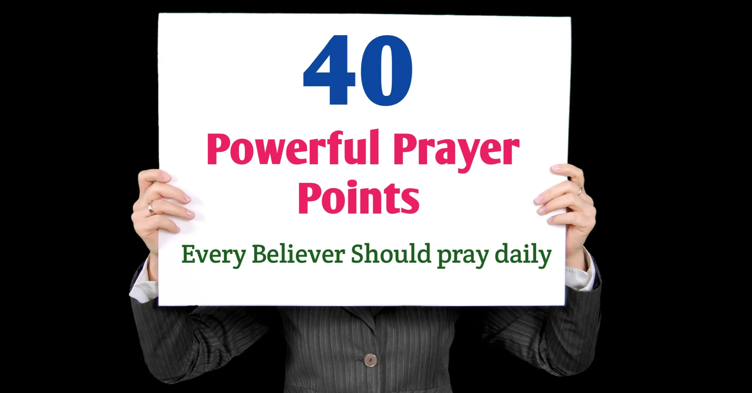 40 Powerful Prayer Points Every Believer Should Pray Daily
