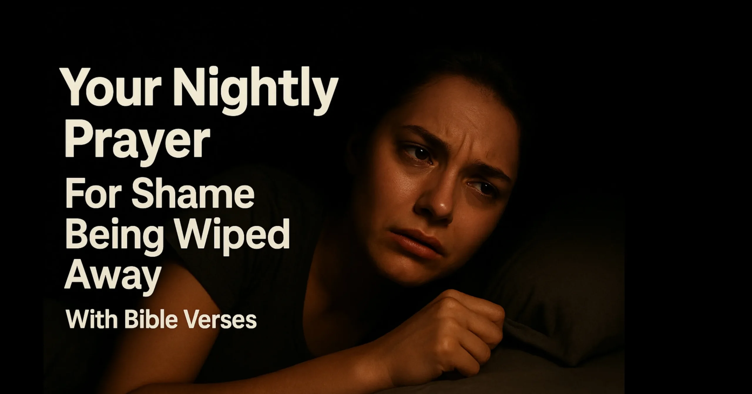 Nightly Prayer for Shame Being Wiped Away