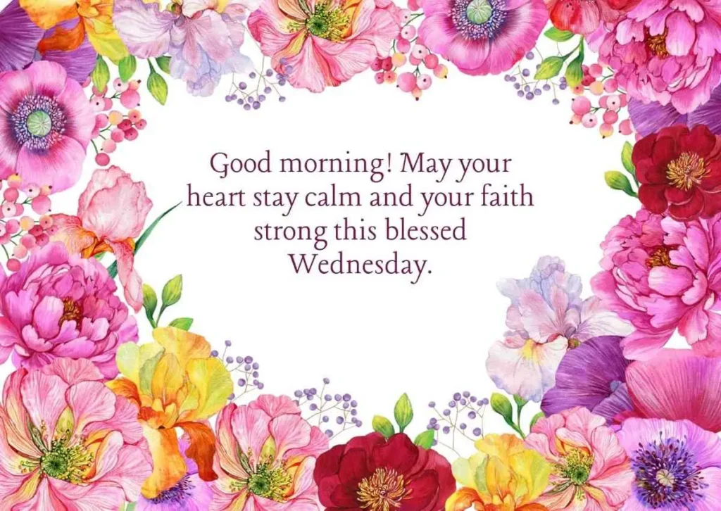 Have a Blessed Wednesday