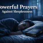Powerful prayers against sleeplessness with Bible verses, inviting God’s peace for restful sleep at night