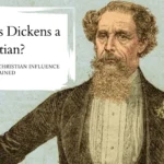 Was Charles Dickens a Christian