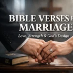 Bible verses for marriage showing God’s love, unity, and strength for Christian couples