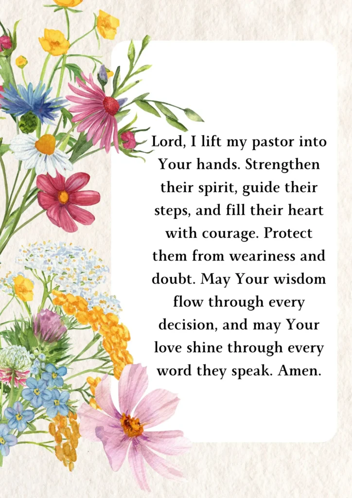Prayer for Pastors asking God to strengthen their spirit, guide their steps, and fill their heart with courage and wisdom.