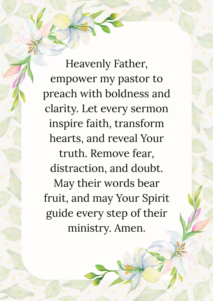 Prayer for Pastors to preach with boldness and clarity, inspire faith, transform hearts, and be guided by the Holy Spirit.