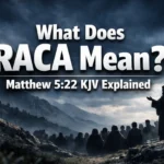 what does raca mean in the bible explained in matthew 5:22 kjv sermon on the mount teaching