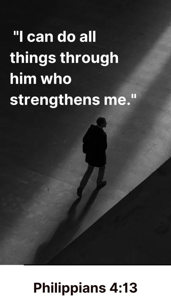 Philippians 4:13 Bible verse about strength in Christ and being able to do all things through Him