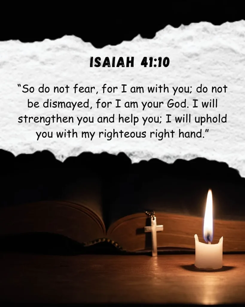 What does the Bible say about fear – Isaiah 41:10 Bible verse encouraging not to fear because God is with us