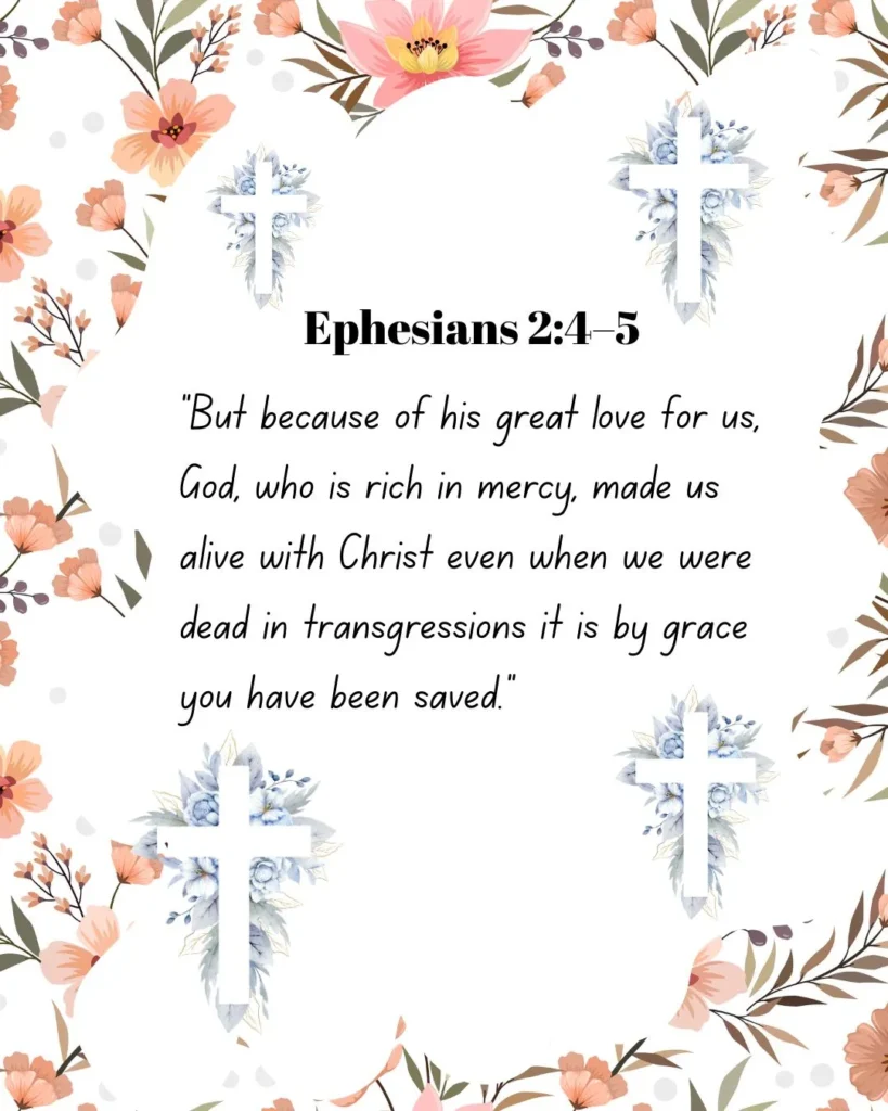 Ephesians 2:4–5 Bible verse about God's rich mercy and saving grace through Jesus Christ (NIV).