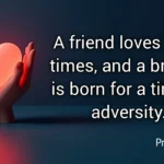 Bible Verses About Love – Proverbs 17:17 Bible verse about true friendship and faithful love.