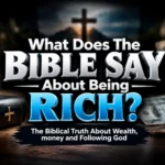 What Does the Bible Say About Being Rich