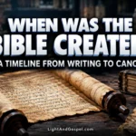 When Was the Bible Created – Bible history and ancient manuscripts